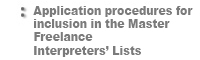 DLS's Criteria and application procedures for inclusion in the Master Interpreters' Lists