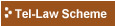 Tel-Law Scheme